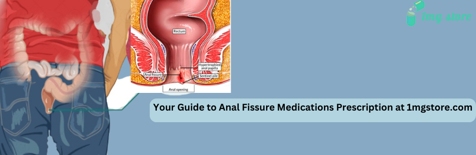 Anal fissure