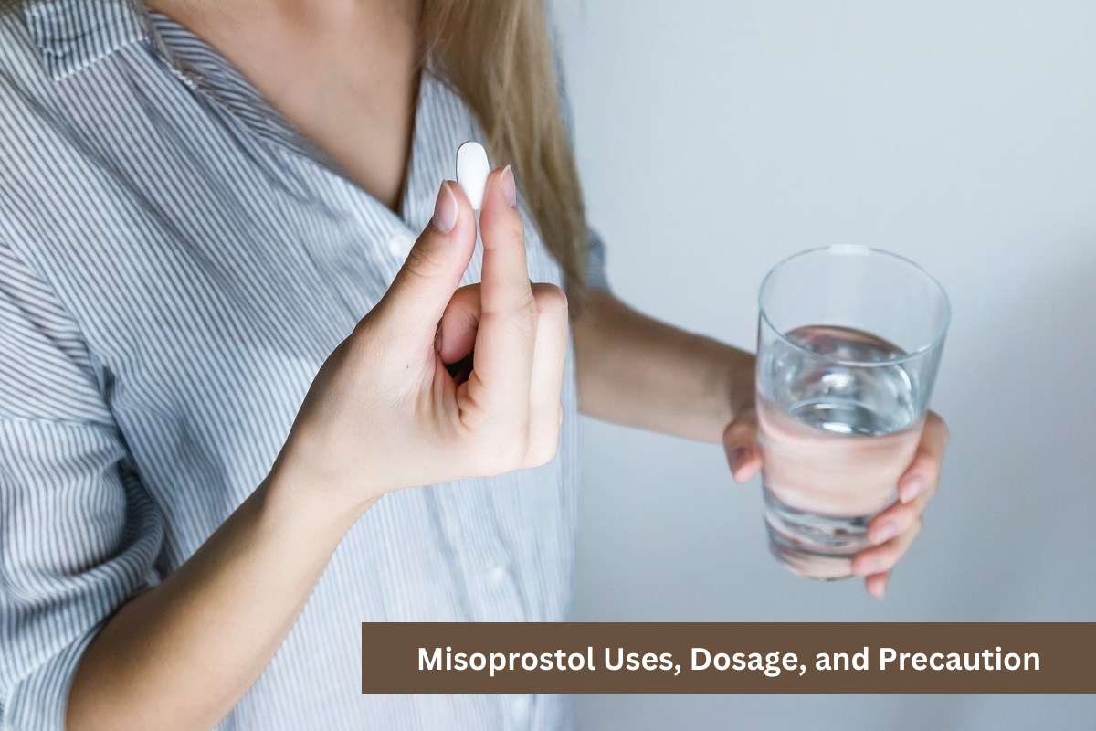 Misoprostol Uses, Dosage, and Precaution